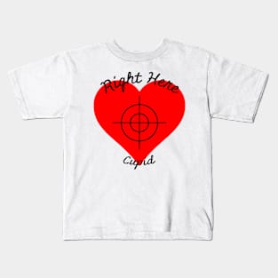 Right Here Cupid Kids T-Shirt